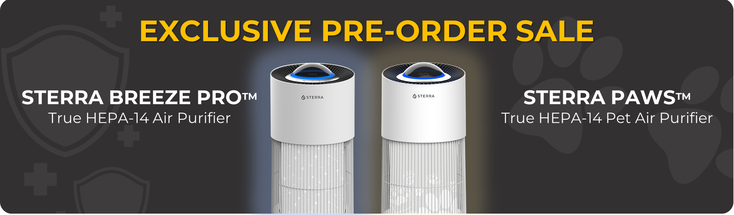 STERRA BREEZE PRO & PAWS PRE-ORDER SALE! – Sterra