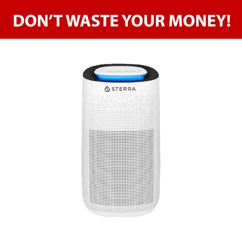 Don't Waste Your Money! - Sterra