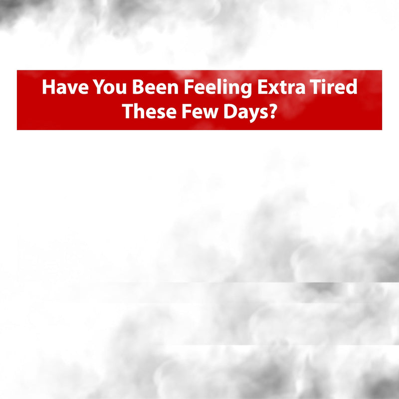 Have you been feeling extra tired these few days? You are not alone... - Sterra