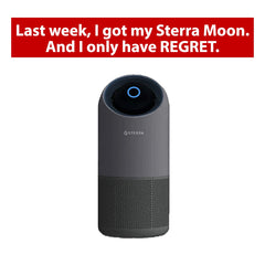 Last week, I got my Sterra Moon... And I only have regret. - Sterra